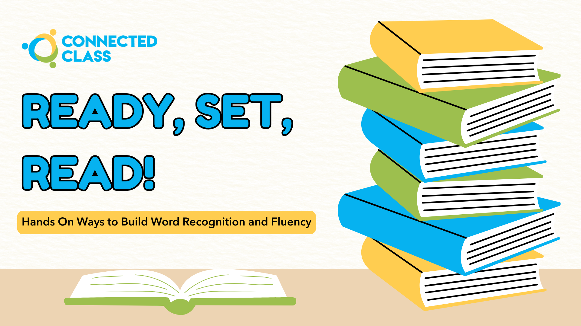 Ready, Set, Read! Hands On Ways to Build Word Recognition and Fluency